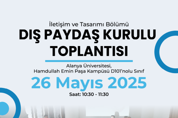 İletişim ve Tasarımı Bölümü Dış Paydaş Kurulu Toplantısı