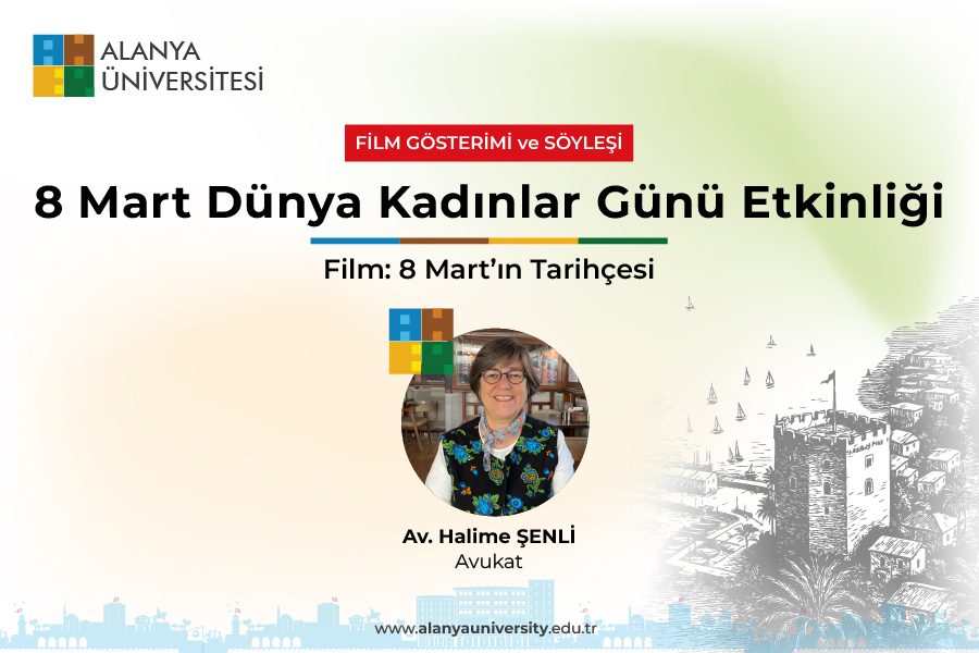 8 Mart Dünya Kadınlar Günü Film Gösterimi ve Söyleşi Etkinliği