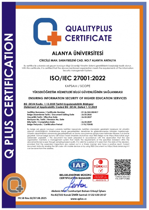 Üniversitemiz ISO/IEC 27001:2022 Bilgi Güvenliği Yönetim Sistemi sertifikasını almaya hak kazanmıştır.