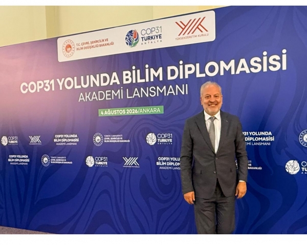 Alanya Üniversitesi Rektörü Prof. Dr. Turan Sağer "Cop31 Yolunda Bilim Diplomasisi" Lansmanına Katıldı