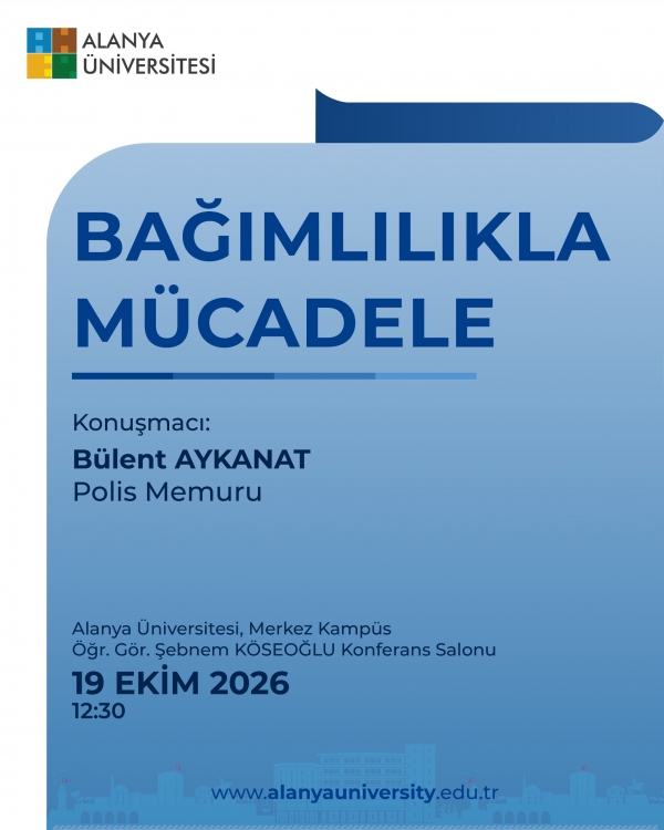 BAĞIMLILIKLA MÜCADELE KONFERANSI