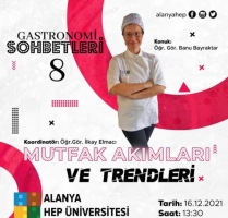 GASTRONOMİ SOHBETLERİ 5: MUTFAK AKIMLARI VE TRENDLERİ
