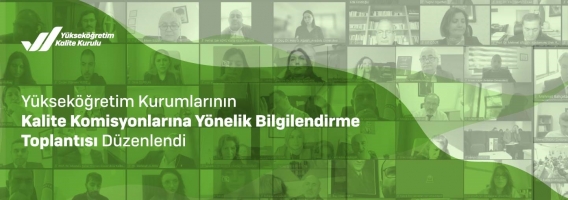 YÖKAK’ın Kalite Komisyonlarına Yönelik Çevrimiçi Bilgilendirme Toplantısı
