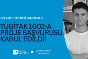 Arş. Gör. Halid Bilal TANRIKULU'nun TÜBİTAK 1002-A Proje Başvurusu Kabul Edildi!