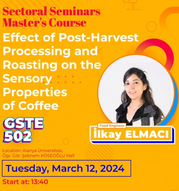 Öğr. Gör. İlkay Elmacı "Hasat Sonrası İşleme ve Kavurmanın Kahvenin Duyusal Özelliklerine Etkisi" konulu bir seminer verecektir..