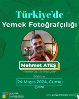 Türkiye’de Yemek Fotoğrafçılığı” söyleşisi ile Yemek Fotoğrafçısı Mehmet ATEŞ aramızda olacaktır